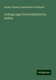 Gyðinga saga: En bearbejdelse fra midten