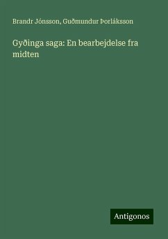 Gyðinga saga: En bearbejdelse fra midten - Jónsson, Brandr; Þorláksson, Guðmundur