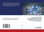 Prospects for the Development of Foreign Exchange Operations