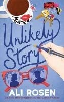 Unlikely Story - Rosen, Ali