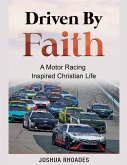 Driven By Faith