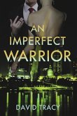 An Imperfect Warrior