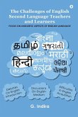 The Challenges of English Second Language Teachers and Learners
