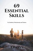 69 Essential Skills