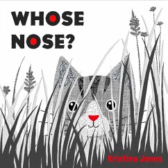 Whose Nose? - Jones, Kristina