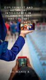 Exploring It and Artificial Intelligence in Islamic History and Culture Exploring It and Artificial Intelligence in Islamic History and Culture