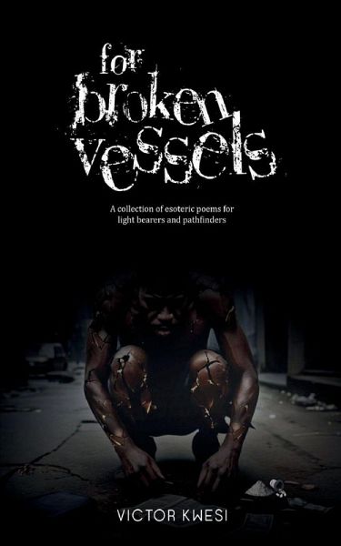 For Broken Vessels For Broken Vessels