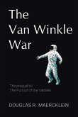 The Van Winkle War The Van Winkle War