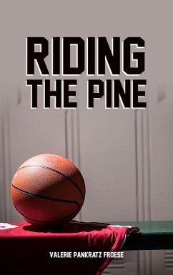 Riding The Pine - Froese, Valerie Pankratz