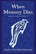 When Memory Dies - Bild 1