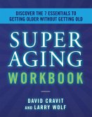 Superaging Workbook Superaging Workbook
