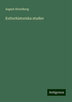 Kulturhistoriska studier - Strindberg, August