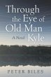 Through the Eye of Old Man Kyle - Bild 1