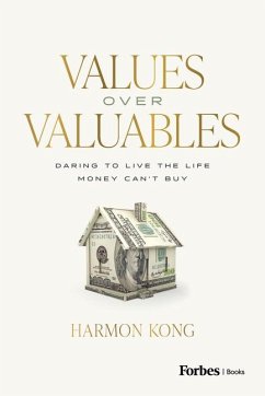 Values Over Valuables - Kong, Harmon