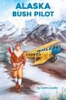 Alaska Bush Pilot - Bild 1