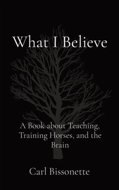 What I Believe - Bissonette, Carl D