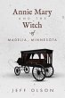 Annie Mary and the Witch of Madelia,... - Bild 1