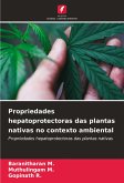 Propriedades hepatoprotectoras das plantas nativas no contexto ambiental