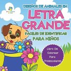 Diseños de Animales en Letra Grande Fáciles de Identificar Para Niños