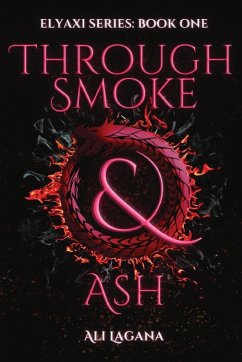Through Smoke & Ash - Lagana, Ali