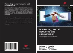 Marketing, social networks and consumption - F. Figueira, Rebeca;P. Oliveira, Jannine;H. L. Carvalho, Danilly