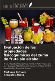 Evaluación de las propiedades fisicoquímicas del zumo de fruta sin alcohol