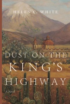 Dust on the King's Highway - White, Helen C.