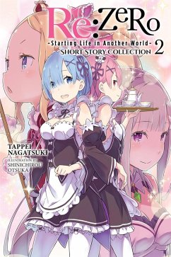 RE: Zero -Starting Life in Another World- Short Story Collection, Vol. 2 (Light Novel) - Otsuka, Shinichirou; Nagatsuki, Tappei