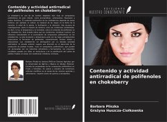 Contenido y actividad antirradical de polifenoles en chokeberry - Pliszka, Barbara; Huszcza-Cio¿kowska, Gra¿yna