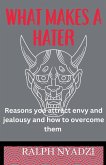 What Makes A Hater