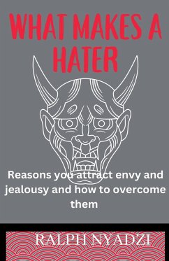 What Makes A Hater - Nyadzi, Ralph