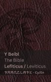 Y Beibl (Lefiticus) / The Bible (Leviticus)