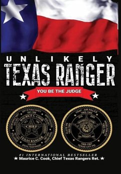 Unlikely Texas Ranger - Cook, Maurice C