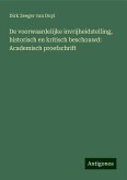 De voorwaardelijke invrijheidstelling, historisch en kritisch beschouwd: Academisch proefschrift