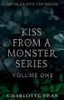 Kiss From a Monster Series Volume One - Bild 1