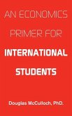 An Economics Primer for International Students