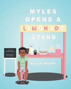 Myles Opens A Lemonade Stand - Brown, Myles