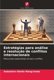 Estratégias para análise e resolução de conflitos internacionais