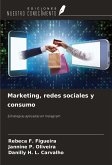 Marketing, redes sociales y consumo