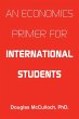 AN ECONOMICS PRIMER FOR INTERNATIONAL... - Bild 1