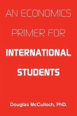 An Economics Primer for International Students