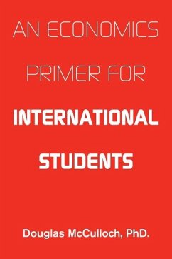 An Economics Primer for International Students - McCulloch, Douglas