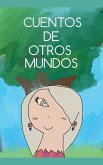 Cuentos de otros mundos