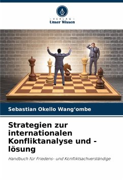 Strategien zur internationalen Konfliktanalyse und -lösung - Wang'ombe, Sebastian Okello