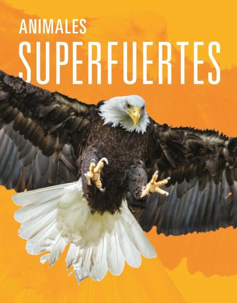 Animales Superfuertes