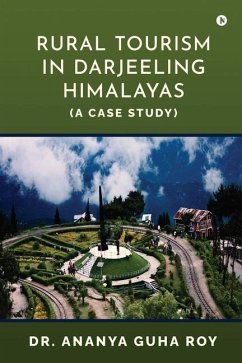 Rural Tourism in Darjeeling Himalayas - Ananya Guha Roy