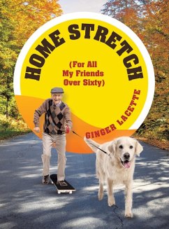 Cover Home Stretch (For All My Friends Over Sixty)