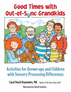 Have Fun with Your Out-Of-Sync Grandkids - Stock Kranowitz, Carol