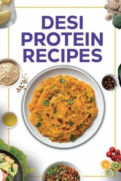 Desi Protein Recipes - Ishpreet Bhatia