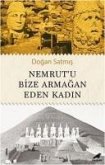 Nemrutu Bize Armagan Eden Kadin